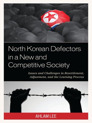 cover image of North Korean Defectors in a New and Competitive Society